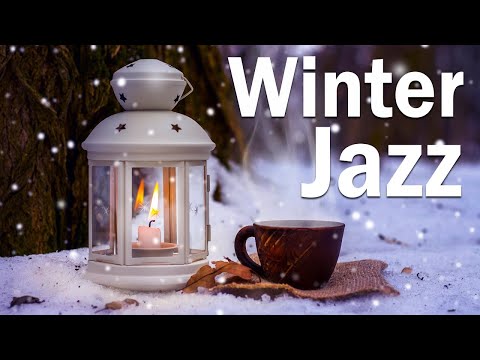 Positive Jazz - Winter Morning Music To Start The Day - Relaxing Coffee Jazz Music Playlist