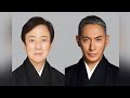 】坂東玉三郎×市川團十郎「切られ与三」復活!夢の舞台に感動✨🎭
