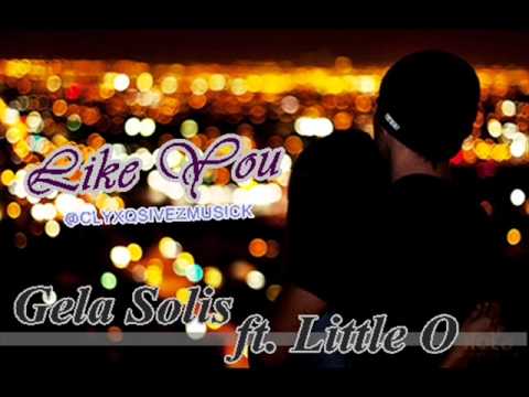 Like You - Gela Solis ft. Little O (prod. John Ced...
