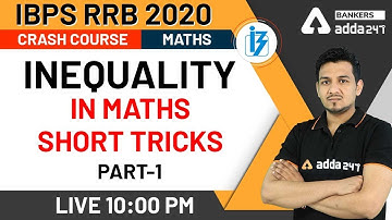 Inequality in Maths Short Tricks | Part-1 | Maths | IBPS RRB 2020 Crash Course