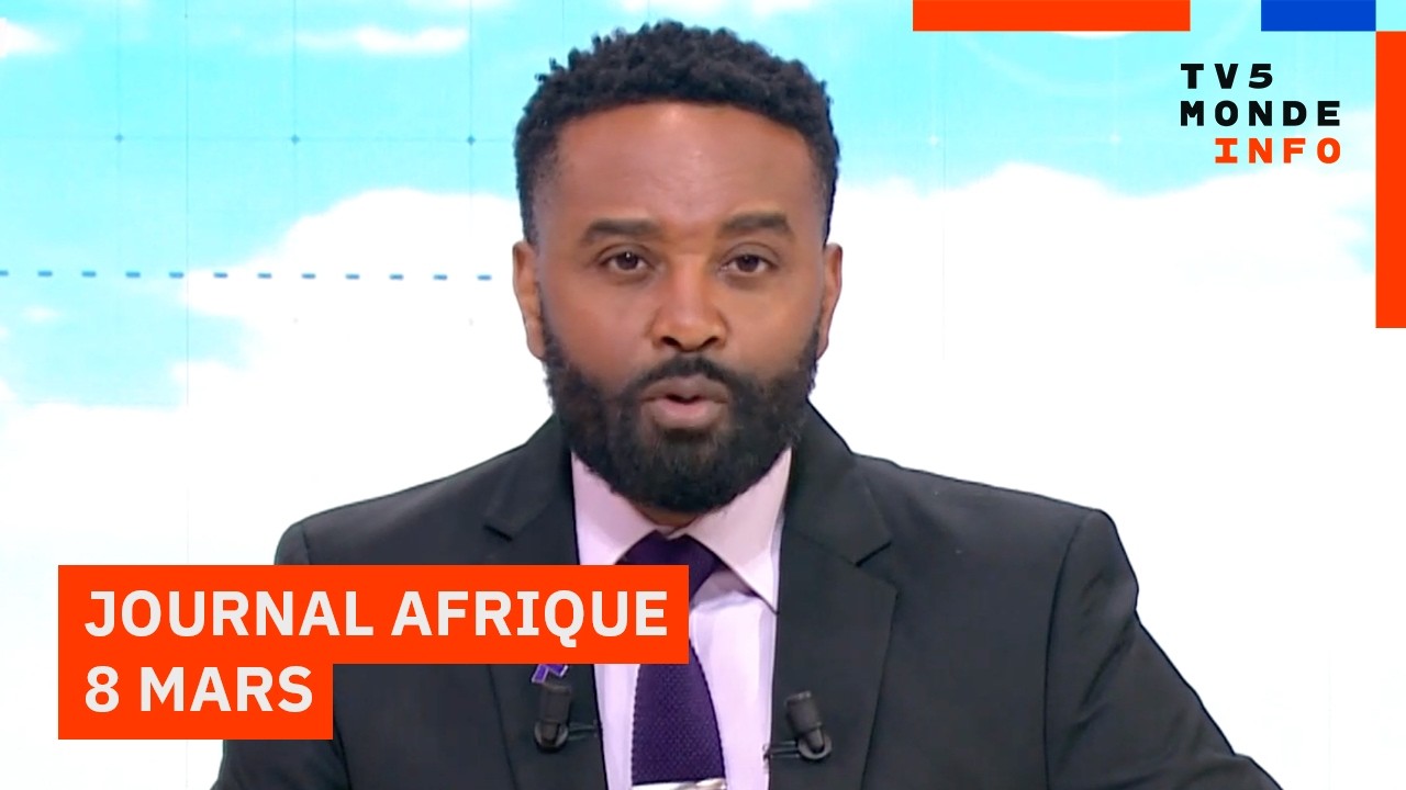 Le journal Afrique du dimanche 8 mars 2026 TV5MONDE