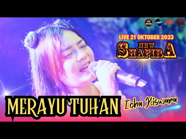 MERAYU TUHAN | ICHA KISWARA FT NEW SHAFIRA | DHEHAN AUDIO | LIVE BANJARAN 21 OKTOBER 2023 class=