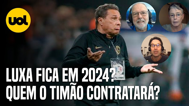 🔴 LUXEMBURGO NÃO FICA EM 2024? QUAL TÉCNICO O CORINTHIANS DEVE CONTRATAR? ROGÉRIO CENI NO BAHIA?