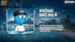 Một người không muốn ở lại giữ làm gì cuộc tình đã phai... Không Sao Em À Remix | Thương Võ x Theron