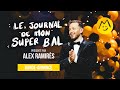 Le journal de mon super bal  les coulisses de la cration du gala dalex ramirs au montreux comedy