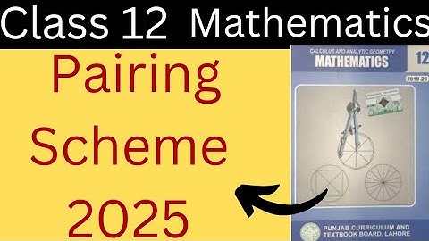 2nd Year Math Pairing Scheme 2025 || 12th Class Math Pairing Scheme 2025 || Mian Academy