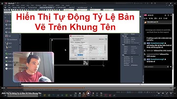 Hiển Thị Tự Động Tỷ Lệ Bản Vẽ Trên Khung Tên #AutocadPhuongTk