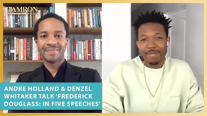 Andre Holland & Denzel Whitaker Talk Frederick Dou...