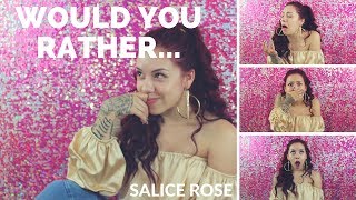 WOULD YOU RATHER CHALLENGE | SALICE ROSE