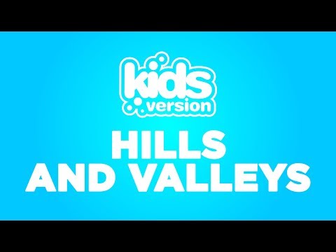 kids-version---hills-and-valleys-(official-lyric-video)