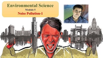 Environmental Science//Noise Pollution-1//Hazardous Solid Waste