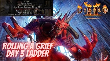 D2R Day 3 Ladder Rolling Grief Runeword