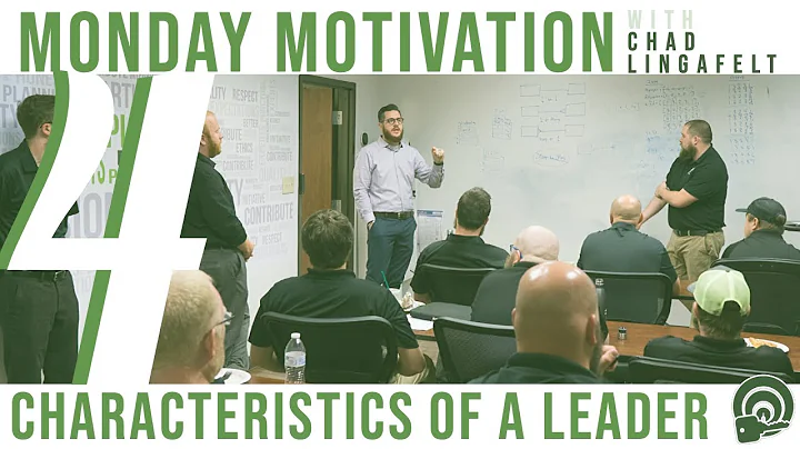 4 Characteristics of a Leader | Monday Motivation ...