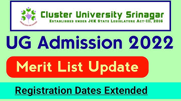 Cluster University Srinagar UG Admission Merit List Update | Admission Last Date Extended