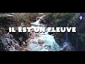 Evelyne Gobert - Il est un Fleuve - Officiel