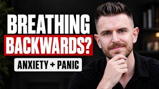 Why Breathing Incorrectly Can Make Anxiety Worse (+Correct Way)
