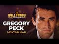 Gregory Peck - His Own Man | The Hollywood Collection (Full Biography)