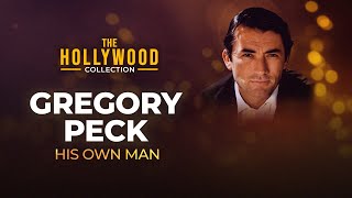 Gregory Peck - His Own Man | The Hollywood Collection (Full Biography) by The Hollywood Collection 9,159 views 5 days ago 59 minutes