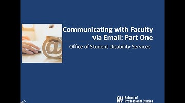 Video Communicating With Faculty Via Email:  Part 1 | Student Services | CUNY SPS