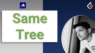Same Tree | Recursive and Iterative | Leetcode - 100