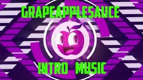GrapeAppleSauce | Intro Music | Diameter Ø