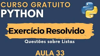 Python: Lesson 33 - Solving Problems about Lists