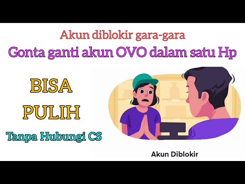 TUTORIAL Memulihkan Akun OVO Yang Diblokir Tanpa Menghubungi CS