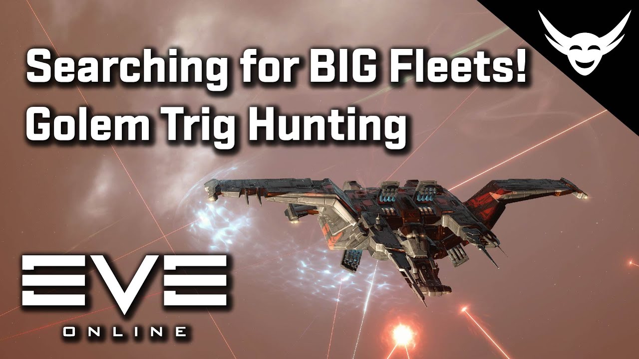 EVE Online Hunting BIG Triglavian fleets in Golem YouTube