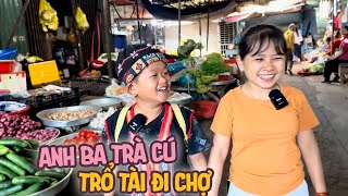 Anh Ba Trà Cú Đi Chợ & Trổ Tài Nấu Ăn Cùng Mẹ & Vợ Bé Bỏng Vợ Chồng Bé Bỏng