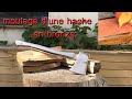 moulage d'une hache en bronze