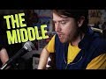 The Middle (Cover) // Zedd, Maren Morris, Grey
