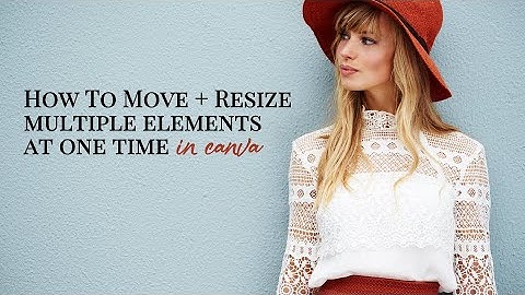 How To Move + Resize Multiple Elements At One Time