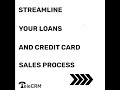 Best Loans & Credit Cards CRM (Features & how to use it) | telecrm