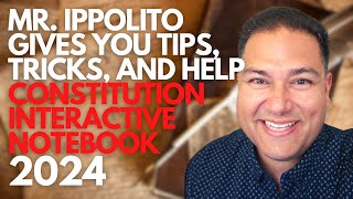 Constitution Interactive Notebook 2024 - Tips, Tricks, and other Help