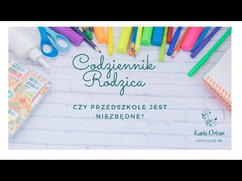 Codziennik Rodzica: czy przedszkole jest niezbędne?