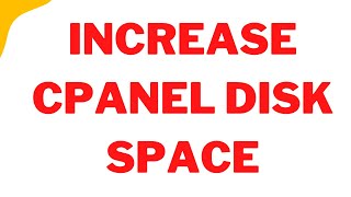 how to increase cpanel disk space | hosting disk sizes increased | cpanel disk usage warning