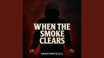 When the Smoke Clears