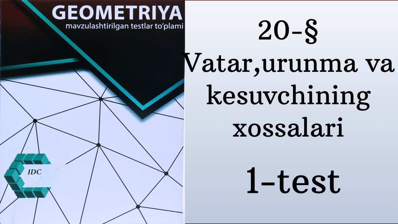 IDC geometrya Vatar, urunma va kesuvchining xossalari 1-test