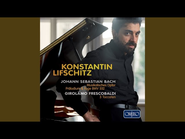 Bach - L'Offrande Musicale:5 Canons à 2 : Konstantin Lifschitz, piano