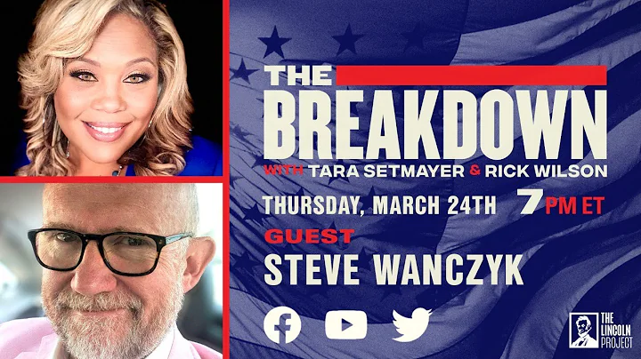 LPTV: The Breakdown  March 24, 2022 | Guest: Steve...