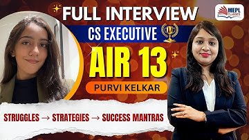 CS Executive AIR 13 Interview 📸Struggles, Strategies & Success Mantra✨ | MEPL- Divya Agarwal Mam