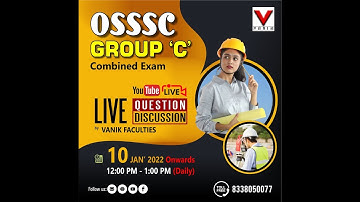 LIVE | 12TH JAN | OSSSC GROUP -C COMBINED EXAM MEMORY BASED QUESTIONS DISCUSSION #VANIK