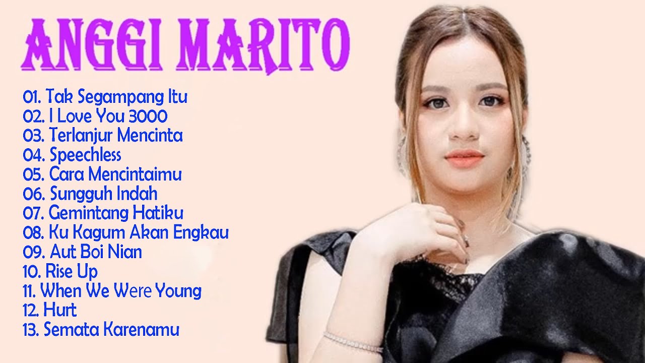 Anggi Marito Full Album Terbaik 2023 | Tanpa Iklan | Kumpulan Lagu ...