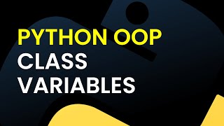 Python OOP: Class Variables