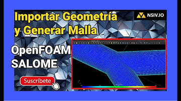 ✅ #OpenFOAM - Importar Geometría y Generar Malla en SALOME