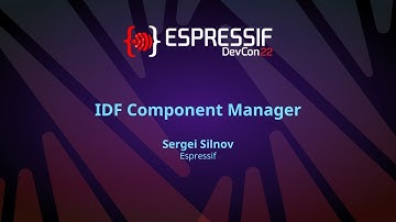 EDC22 Day 2 Talk 2: IDF Component Manager