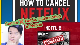 Netflix membership kasari cancellation garna sakinche tesko lagi yo video herna saknu hunchw