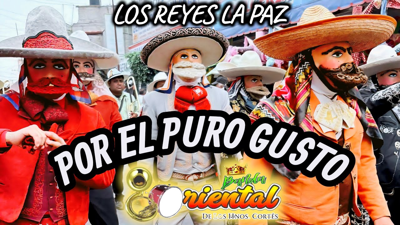 POR EL PURO GUSTO | BANDA ORIENTAL LOS REYES LA PAZ 2026 