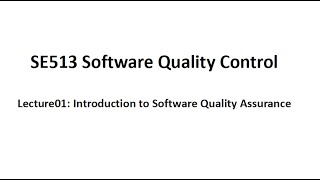Software Quality Assurance - Chapter I (Part II)