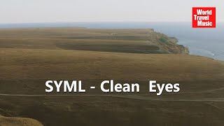 SYML – Clean Eyes [World Travel Music]
